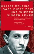 Cover: Dass diese Zeit uns wieder singen lehre - Elster Verlag