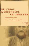 Cover: Teilwelten - Elster Verlag