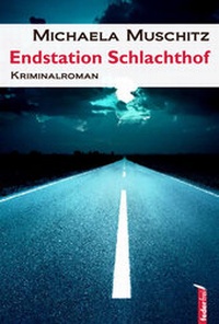 Abbildung von: Endstation Schlachthof - Verlag Federfrei