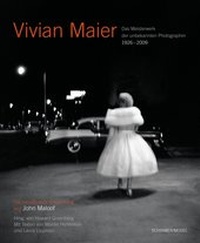Abbildung von: Vivian Maier - Das Meisterwerk der unbekannten Photographin - Schirmer Mosel