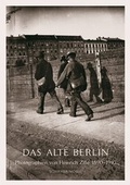 Cover: Das Alte Berlin - Schirmer Mosel