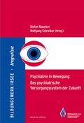 Cover: Psychiatrie in Bewegung: Das psychiatrische Versorgungssystem der Zukunft - grizeto verlag e.K.