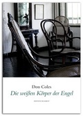 Cover: Die wei&szlig;en K&ouml;rper der Engel - Edition Rugerup