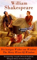 Cover: Die lustigen Weiber von Windsor / The Merry Wives Of Windsor - Zweisprachige Ausgabe (Deutsch-Englisch) / Bilingual edition (German-English) - e-artnow