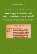 Cover: Das Burger Landrecht und sein rechtshistorisches Umfeld - Lukas Verlag f&uuml;r Kunst- und Geistesgeschichte