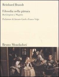 Abbildung von: Filosofia nella pittura. Da Giorgione a Magritte - Sintesi;Mondadori Bruno