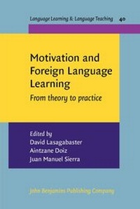Enlarge image Cover: Motivation and Foreign Language Learning - John Benjamins Publishing Co