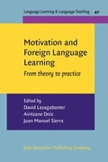 Cover: Motivation and Foreign Language Learning - John Benjamins Publishing Co