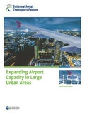 Cover: Expanding airport capacity in large urban areas - European Conference of Ministers of Transport