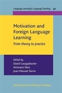 Cover: Motivation and Foreign Language Learning - John Benjamins Publishing Company