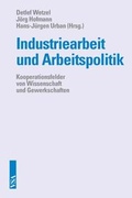 Cover: Industriearbeit und Arbeitspolitik - VSA