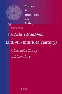 Abbildung von: The ?ahiri Madhhab (3rd/9th-10th/16th Century) - Brill