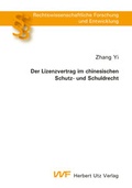 Cover: Der Lizenzvertrag im chinesischen Schutz- und Schuldrecht - utzverlag GmbH