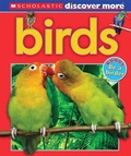 Cover: Scholastic Discover More: Birds (Emergent Reader) - Scholastic US