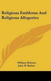 Enlarge image Cover: Religious Emblems And Religious Allegories - Kessinger Publishing