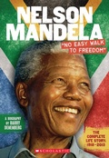 Cover: Nelson Mandela: No Easy Walk to Freedom - Scholastic US