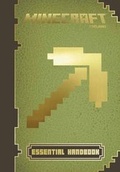Cover: Minecraft: Essential Handbook - Scholastic Inc.