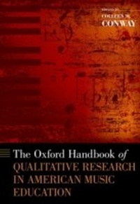 Abbildung von: The Oxford Handbook of Qualitative Research in American Music Education - OUP eBook
