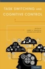 Cover: Task Switching and Cognitive Control - OUP eBook