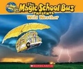 Cover: The Magic School Bus Presents: Wild Weather: A Nonfiction Companion to the Original Magic School Bus Series - Scholastic US