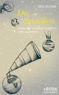 Cover: Da drau&szlig;en - Kein & Aber