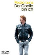 Cover: Der Goalie bin ich - Kein & Aber