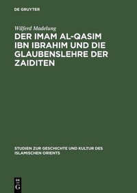 Abbildung von: Der Imam al-Qasim ibn Ibrahim und die Glaubenslehre der Zaiditen - De Gruyter