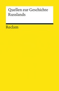 Cover: Quellen zur Geschichte Russlands - Reclam