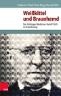 Cover: Weißkittel und Braunhemd - Vandenhoeck & Ruprecht