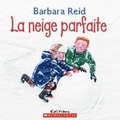 Cover: La Neige Parfaite - Scholastic