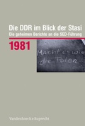 Cover: Die DDR im Blick der Stasi 1981 - Vandenhoeck & Ruprecht