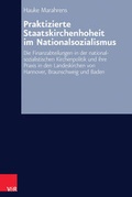 Cover: Praktizierte Staatskirchenhoheit im Nationalsozialismus - Vandenhoeck & Ruprecht