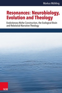 Abbildung von: Resonances: Neurobiology, Evolution and Theology - Vandenhoeck & Ruprecht