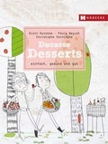 Cover: Ducasse Desserts - H&auml;decke Verlag
