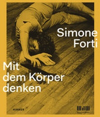 Enlarge image Cover: Simone Forti - Hirmer