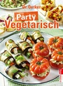 Bild: Party Vegetarisch - Dr. Oetker - ein Verlag der Edel Verlagsgruppe