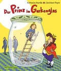 Cover: Der Prinz im Gurkenglas - Peter Hammer Verlag
