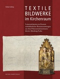 Cover: Textile Bildwerke im Kirchenraum - Michael Imhof Verlag