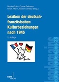 Cover: Lexikon der deutsch-franz&ouml;sischen Kulturbeziehungen nach 1945 - Narr Francke Attempto
