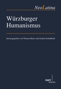 Cover: W&uuml;rzburger Humanismus - Narr Francke Attempto