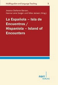 Abbildung von: La Española - Isla de Encuentros/Hispaniola - Island of Encounters - Narr Francke Attempto