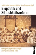 Cover: Biopolitik und Sittlichkeitsreform - Campus