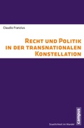 Cover: Recht und Politik in der transnationalen Konstellation - Campus