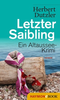 Abbildung von: Letzter Saibling - Haymon Verlag