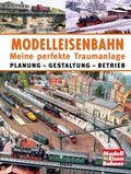 Cover: Modelleisenbahn - Meine perfekte Traumanlage - Heel