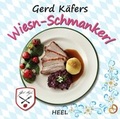 Cover: Gerd K&auml;fers Wiesn-Schmankerl - Heel