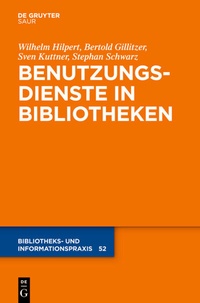 Abbildung von: Benutzungsdienste in Bibliotheken - De Gruyter Saur