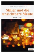 Cover: Stiller und die unsichtbare Meute - Emons Verlag