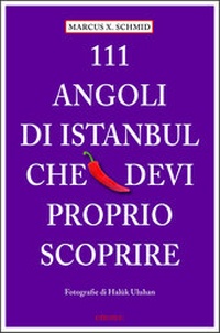 Abbildung von: 111 Luoghi di Istanbul che devi proprio scoprire - Emons Verlag