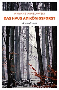 Abbildung von: Das Haus am Königsforst - Emons Verlag